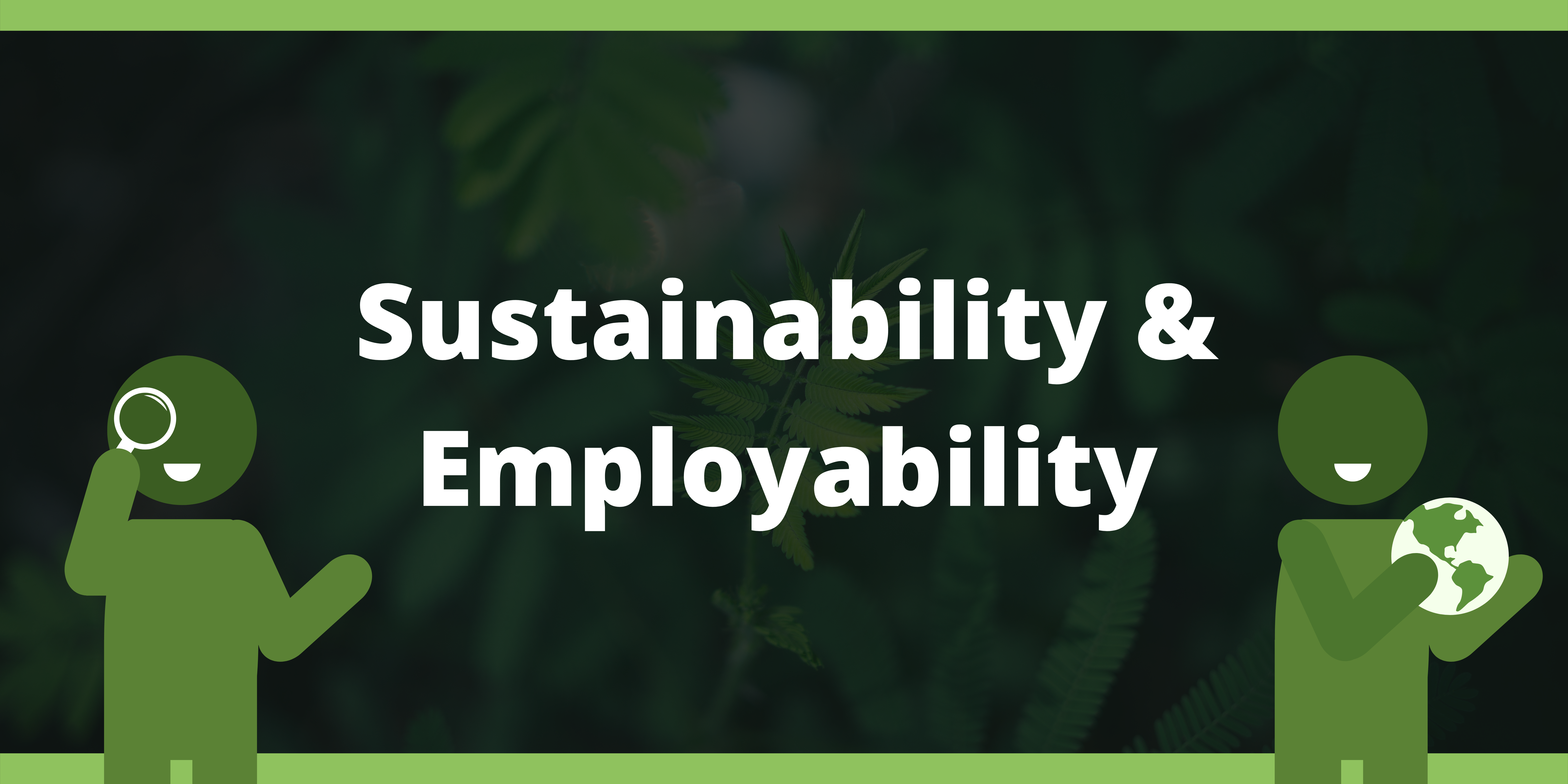 Sustainability & Employability