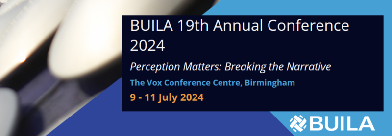 BUILA CONFERENCE 2024: PERCEPTION MATTERS: BREAKING THE NARRATIVE